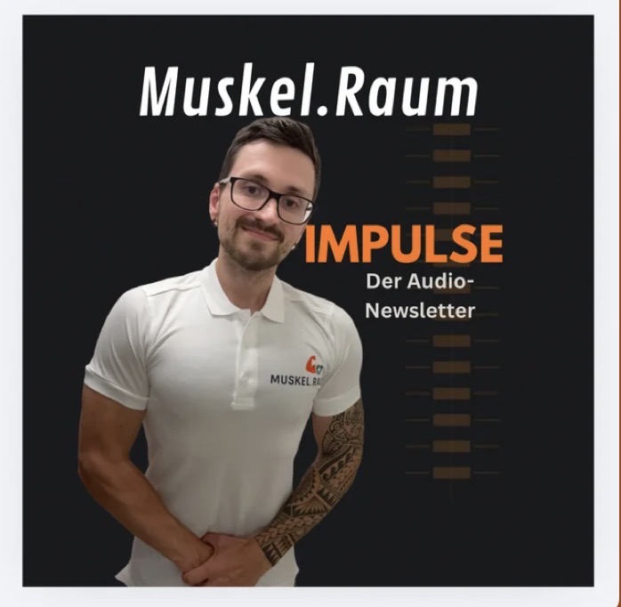 Muskel.Raum Impulse Podcast